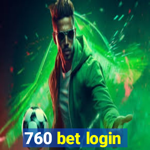 760 bet login